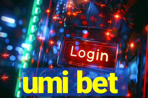 umi bet